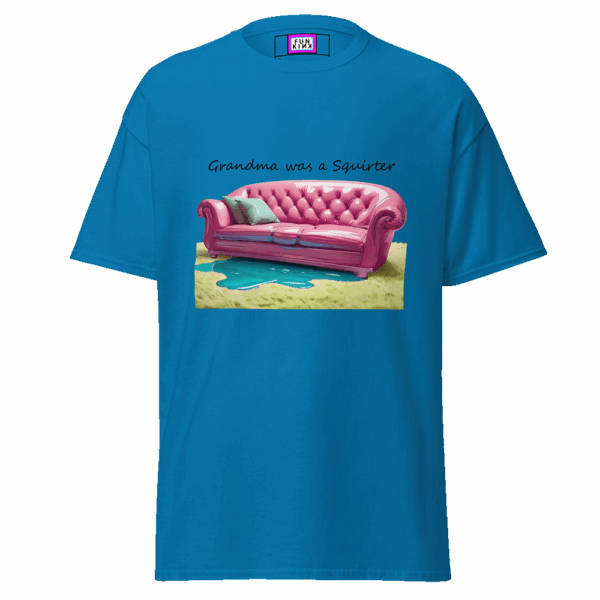Grandma Was a Squirter