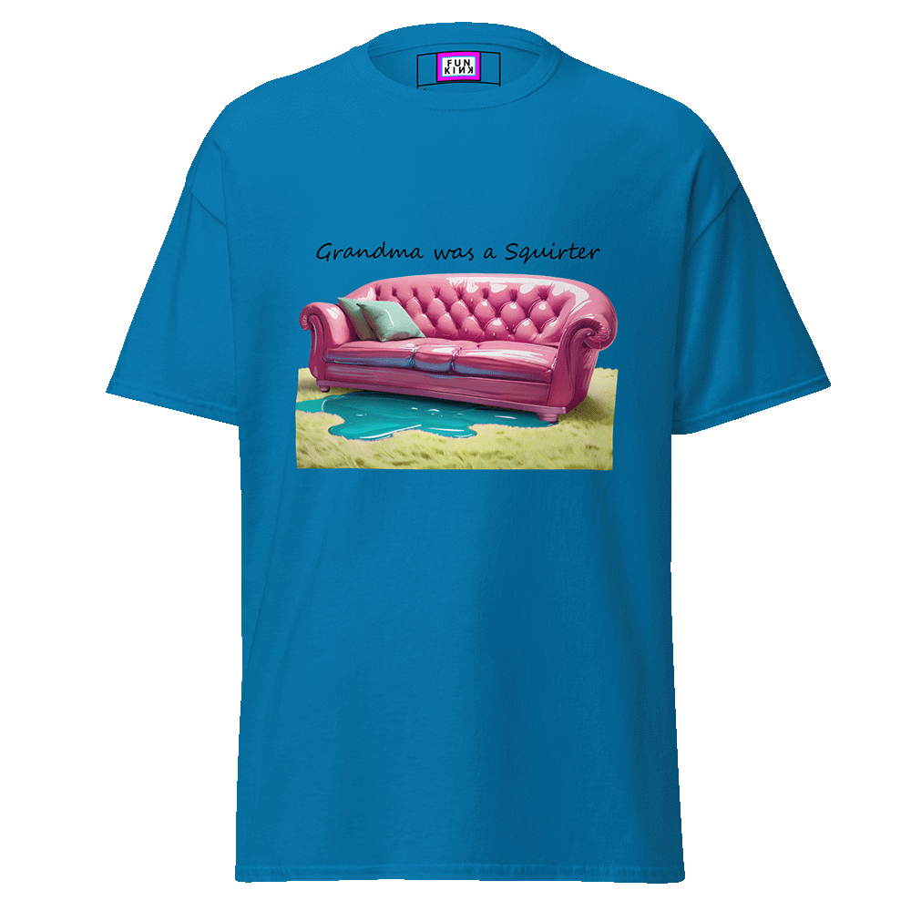 Grandma Was a Squirter